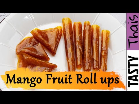 Homemade Mango Fruit Roll Ups - Healthy Thai Fruit Leather Recipe