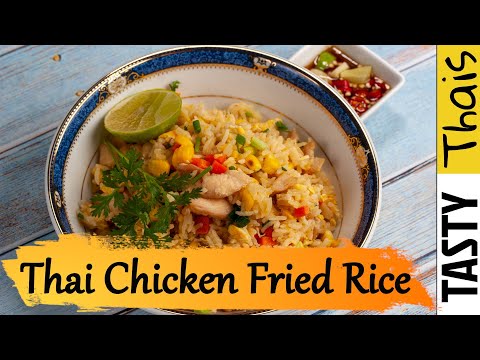 Perfectly Easy Thai Chicken Fried Rice in Under 15 Mins