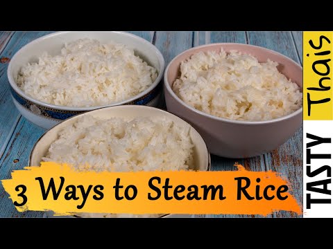3 Perfect Steamed Rice Cooking Methods - Pan, Steamer or Rice Cooker
