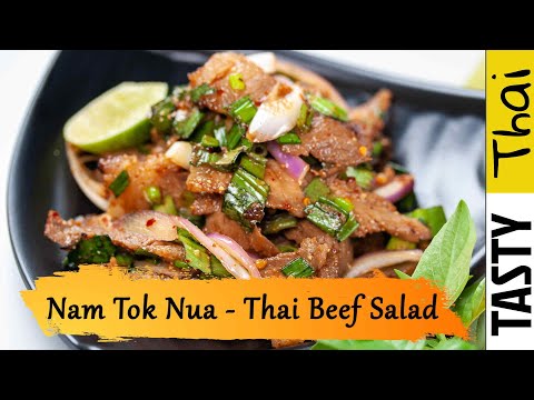 Easy &amp; Authentic Thai Beef Salad Recipe or Nam Tok Nua (Quick &amp; Unique Thai Salad)